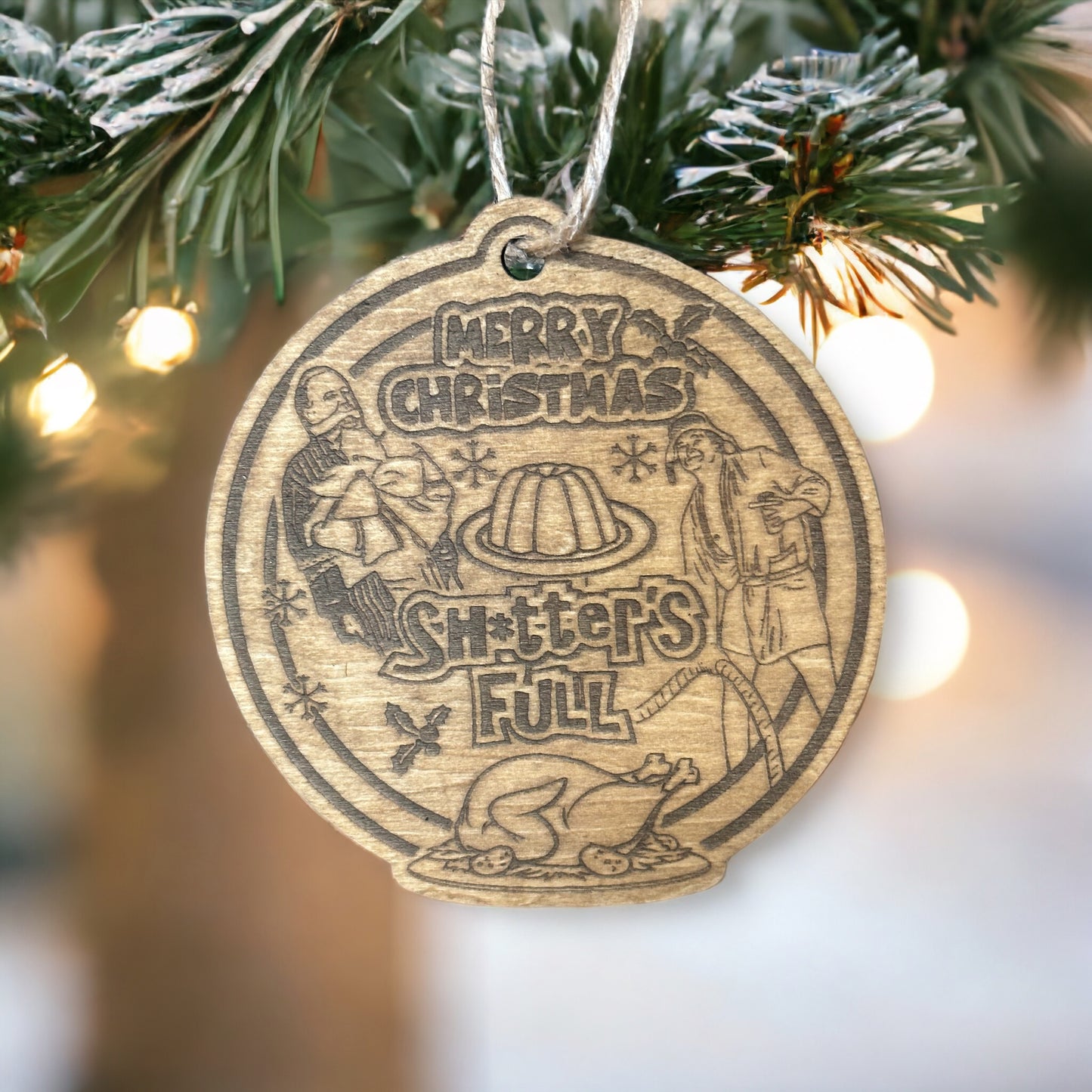Shitter's Full Engraved Wood Ornament