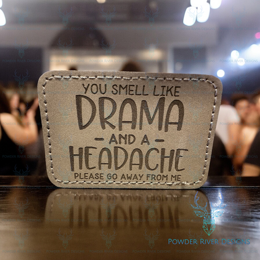 Drama and a Headache Custom Hat with Leatherette Patch