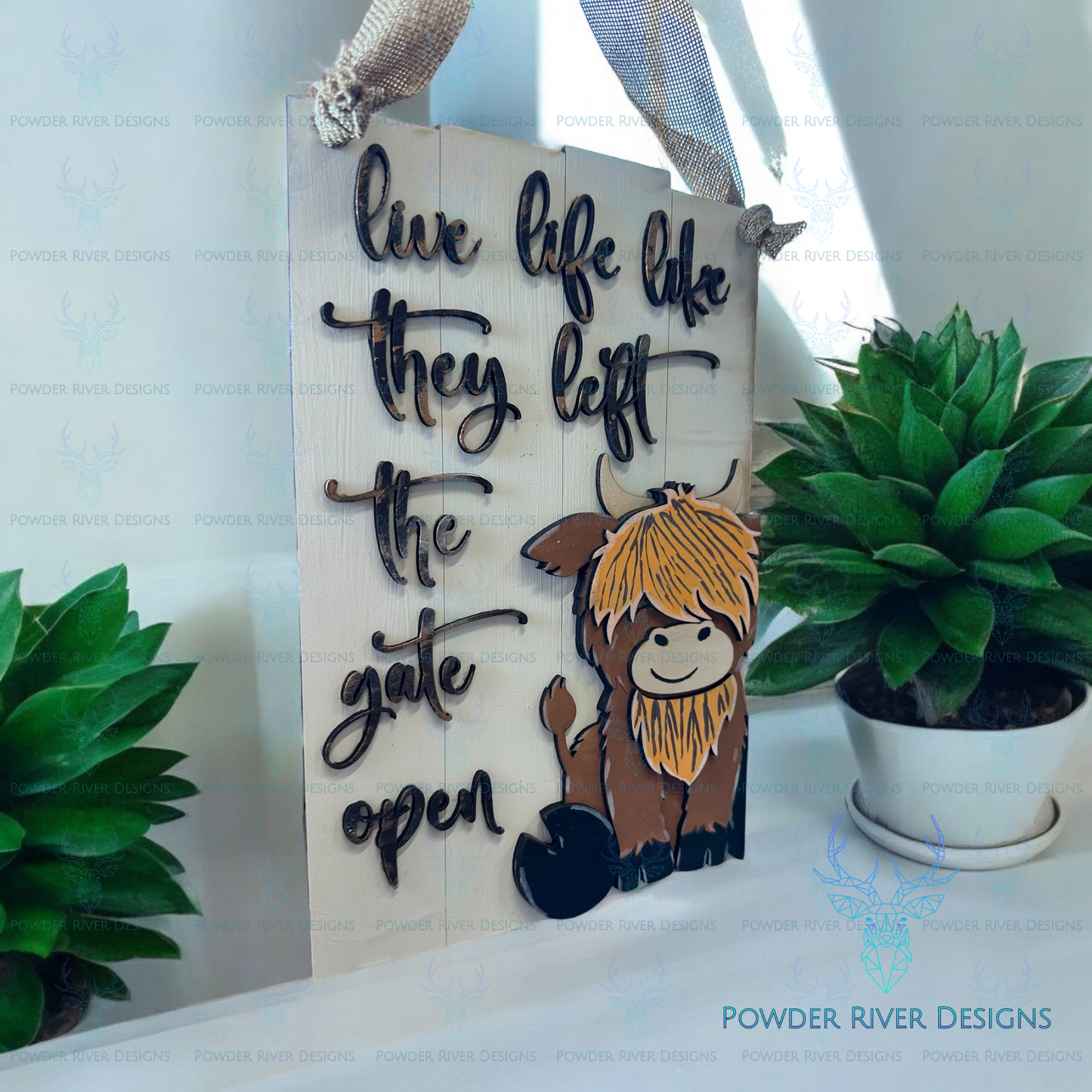 Live Like the Gates are Open Highland Cow Sign